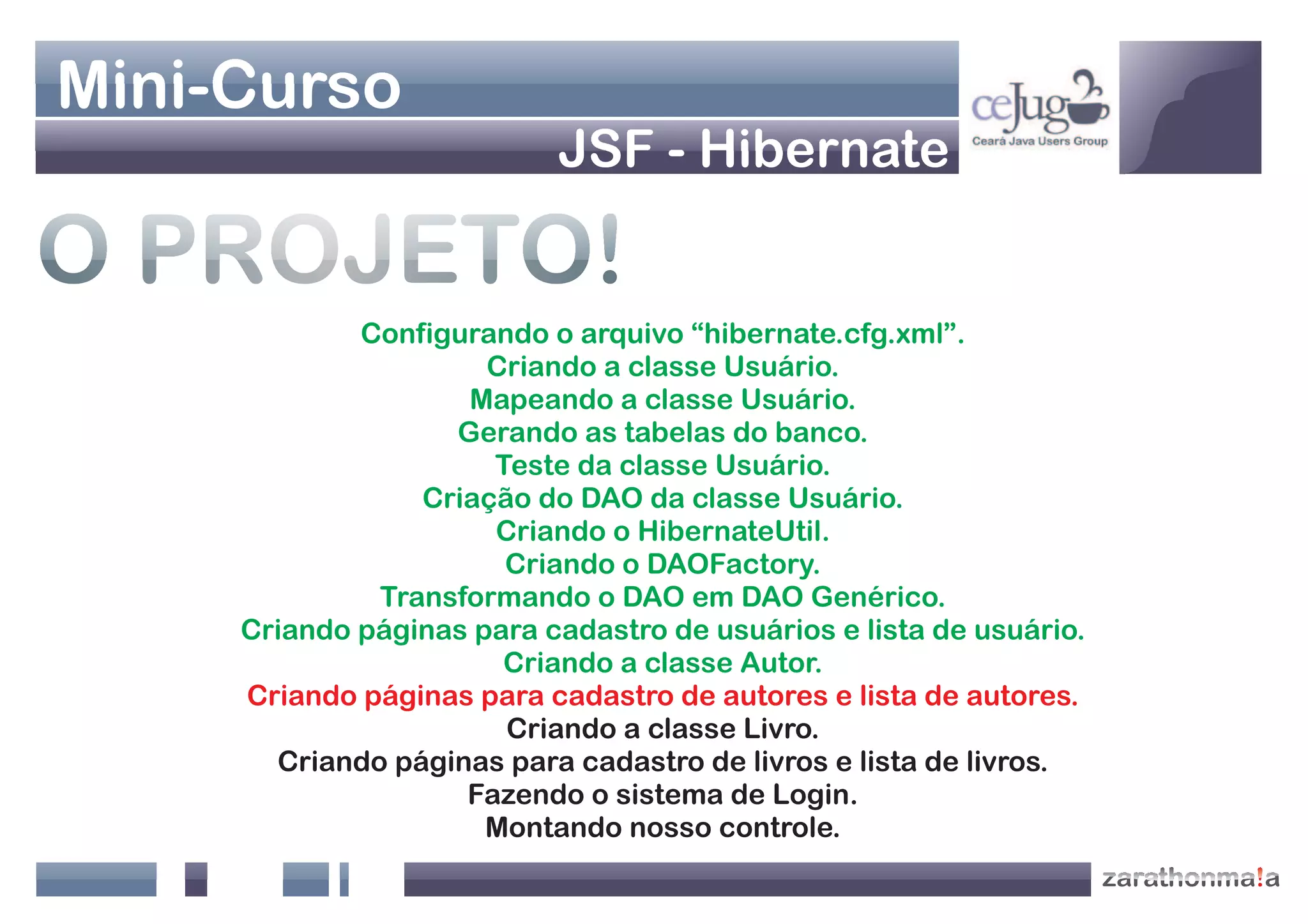 Apresentação Java Web - Jsf+Hibernate