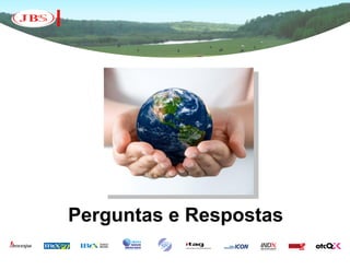 Perguntas e Respostas
 