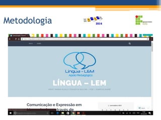Metodologia
 