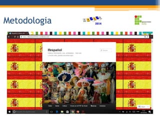 Metodologia
 
