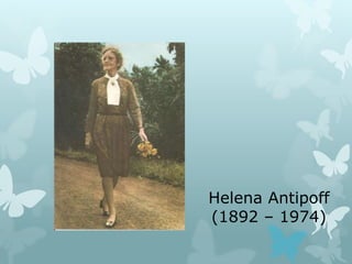 Helena Antipoff 
(1892 – 1974) 
 