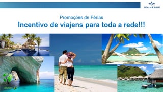 Promoções de Férias
Incentivo de viajens para toda a rede!!!
 