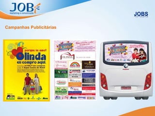 Campanhas Publicitárias
 