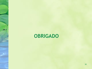 OBRIGADO




           28
 