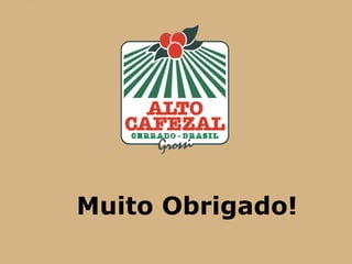 Muito Obrigado!