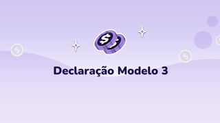 Declaração Modelo 3
 