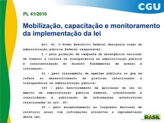 Mobiliza ç ão, capacita ç ão e monitoramento da implementa ç ão da lei 