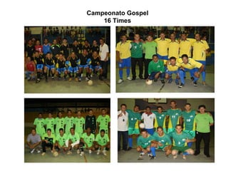Campeonato Gospel 16 Times 