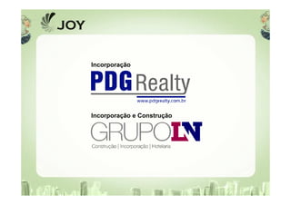 Incorporação
Incorporação e Construção
 