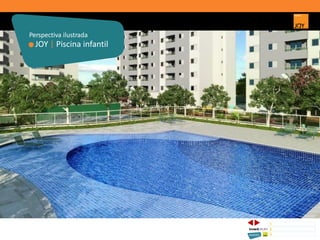 JOY | Piscina infantil
Perspectiva ilustrada
1 CONCEITO JOY/ IMPLANTAÇÃO
2 PERSPECTIVAS ILUSTRADAS
3 PLANTAS
Memorial de Incorporação registrado sob o R.2 da matrícula 207.236, em 30/09/2010, em processo de retificação junto ao Cartório de Registro de Imóveis da 1ª Circunscrição de Goiânia, Goiás. As unidades
somente serão comercializadas após tal retificação. *Os materiais, equipamentos, cores e vegetações do projeto de paisagismo e das áreas comuns poderão sofrer pequenas alterações em função da
disponibilidade do mercado. MATERIAL PROVISÓRIO DE USO INTERNO DO CORRETOR.
 