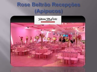 Rose Beltrão Recepções (Apipucos)