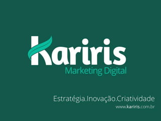 Apresentação kariris mkt digital