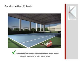 Quadra de tênis Coberta

QUADRA DE TÊNIS COBERTA COM MEDIDAS OFICIAIS (18,00X 36,00m)

*Imagem preliminar, sujeita a alterações.

 