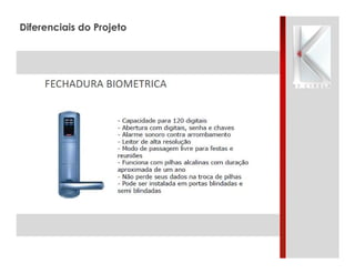 Diferenciais do Projeto

 