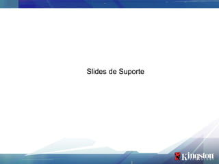 Slides de Suporte
 