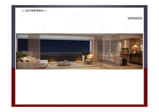 VARANDA
 
