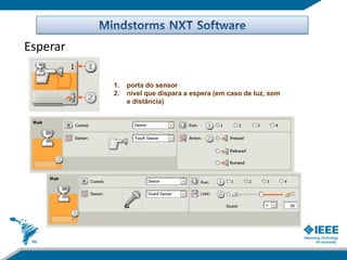 Esperar

          1.   porta do sensor
          2.   nível que dispara a espera (em caso de luz, som
               e distância)
 