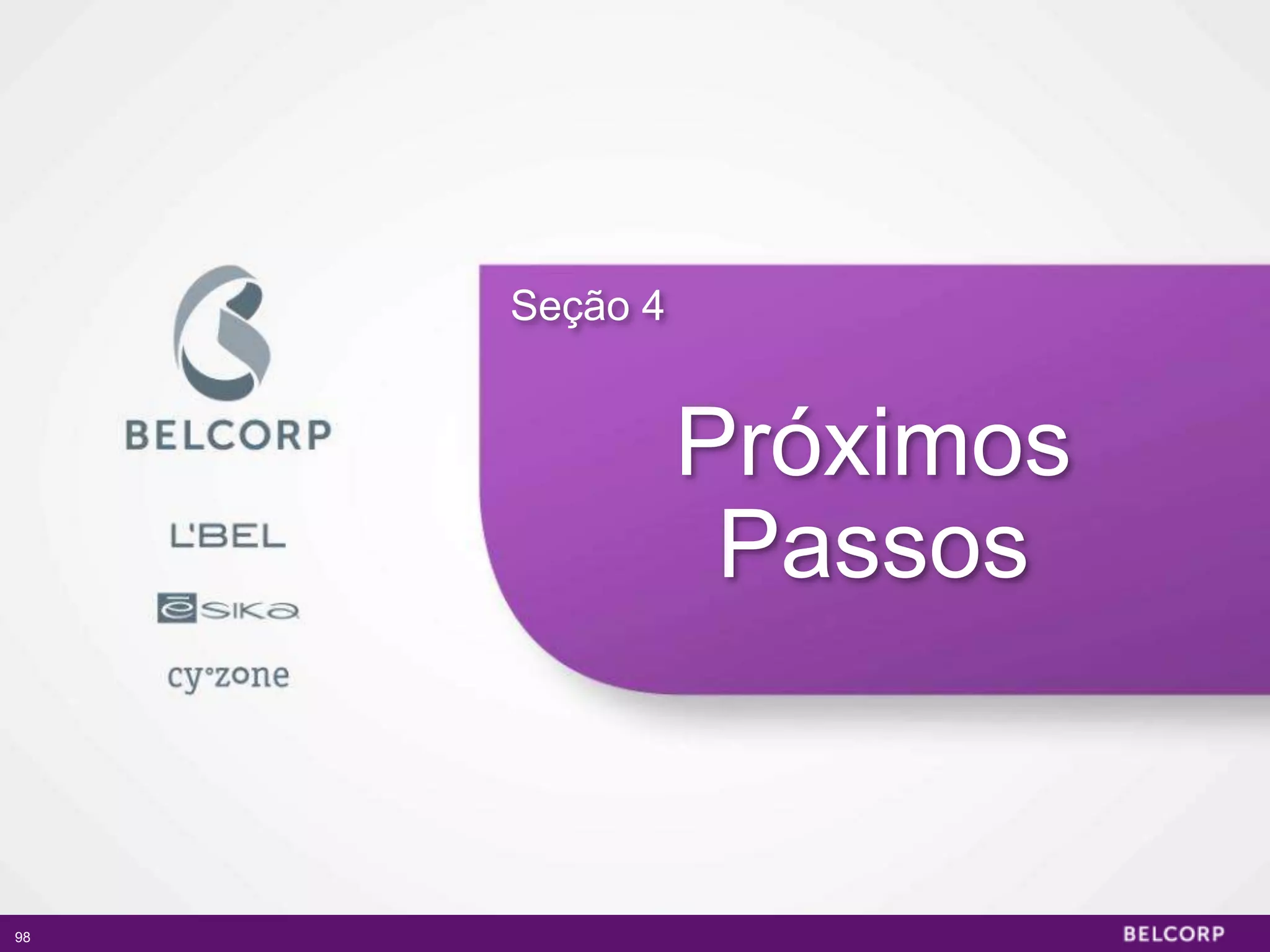 Seção 4


               Próximos
                Passos


98                        98
 