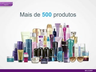 A melhor proposta de
      negócio




                       Mais de 500 produtos




                                              39
 