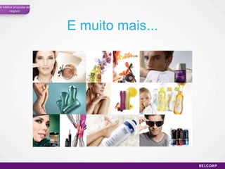 A melhorproposta de negócioE muitomais...