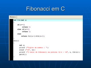 Fibonacci em C 