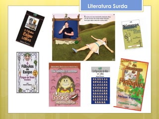 Literatura Surda
 