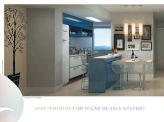 A partamentos com op ç ão de sala gourmet
op ç ão de sala gourmet
imagemilustrativa
 