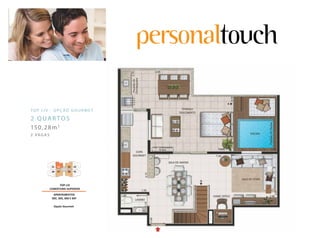 top LI V - op ç ão gourmet
2 quartos
150,28m2
2 vagas
 