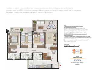 P ensando no quanto a casa deve refletir o perfil e a personalidade dos clientes, a Q ueiro z G alvão criou o
P ersonal Touc h. U m servi ço e xclusivo de personali z aç ão que permite ao cliente customi z ar alguns itens da sua unidade.
É a Q ueiro z G alvão sempre ofertando o máx imo de conforto para o cliente.
 