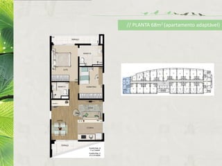// PLANTA 68m2 (apartamento adaptável)
 