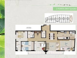 PLANTA FINAL 06
6º AO 10º ANDAR
// PLANTA 106m2 (junção)
 