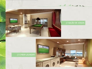 // SALÃO DE JOGOS
// CYBER LAUNDRY
 