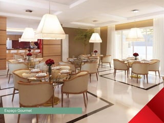 Espaço Gourmet
 