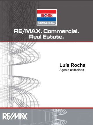 Luís Rocha
Agente associado
Telheiras
Luís Rocha
Consultor imobiliário
Fevereiro 2013 | preparado para MÉDICO DOS DENTES
 