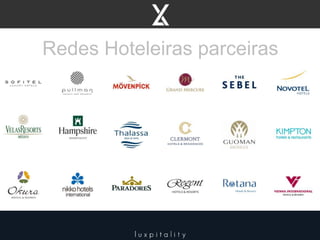 Redes Hoteleiras parceiras
 