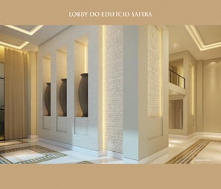 LOBBY DO EDIFÍCIO SAFIRA
Ilustração artística
 