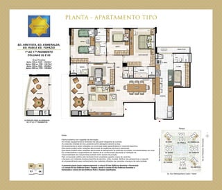 PLANTA - APARTAMENTO TIPO
ED. AMETISTA, ED. ESMERALDA,
ED. RUBI E ED. TOPÁZIO
1º AO 17º PAVIMENTO
COLUNAS 02 E 03
Área Privativa
Aptos 102 ao 1402 - 143,34m2
Aptos 1502 ao 1702 - 145,74m2
Aptos 103 ao 1403 - 143,22m2
Aptos 1503 ao 1703 - 145,62m2
Notas:
Planta ilustrativa com sugestão de decoração.
Os móveis, equipamentos e divisórias não são parte integrante do contrato.
As cotas são medidas de eixo, podendo sofrer alterações durante a obra.
Os revestimentos a serem utilizados na construção estão especificados no memorial descritivo.
Esta planta poderá sofrer variações decorrentes de exigências técnicas e estruturais.
Esta planta poderá sofrer variações decorrentes do atendimento às posturas municipais, concessionárias e do local.
Os condensadores e evaporadores do sistema de ar condicionado (aquisição e instalação de
responsabilidade dos adquirentes) poderão sofrer ajustes de posição.
Para composição estética das fachadas foram projetadas guarda-corpos de varandas
e terraços com materiais diversos (barrinha de alumínio, vidro, mureta). Verificar nas perspectivas e maquete
do empreendimento para conhecimento dos materiais utilizados nas varandas e terraços de cada unidade.
A presente planta ilustra referencialmente a coluna 02 dos Edifícios Ametista e Esmeralda
e a coluna 03 dos Edifícios Rubi e Topázio, sendo a coluna 03 dos Edifícios Ametista e
Esmeralda a coluna 02 dos Edifícios Rubi e Topázio espelhadas.
Parque
Av. Eixo Metropolitano Leste / Oeste
ViadePedestresArborizada
ViadePedestresArborizada
ALTERAÇÃO PARA AS VARANDAS
DO 15º AO 17º PAVIMENTOS
 