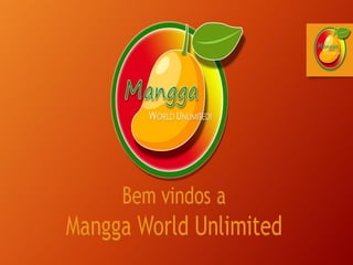 Apresentação Mangga atualizada by mestre shao