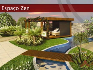 Espaço Zen
 