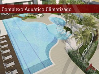 Complexo Aquático Climatizado
 