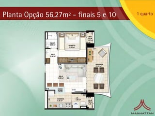 Planta Opção 56,27m² - finais 5 e 10   1 quarto
 