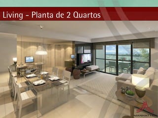 Living - Planta de 2 Quartos
 