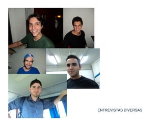 ENTREVISTAS DIVERSAS
 