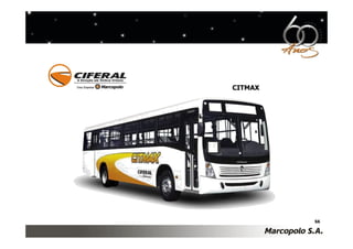 CITMAX




         56
 