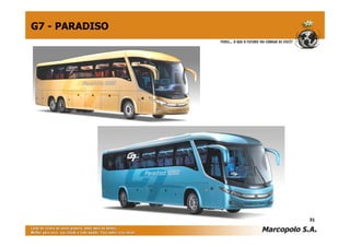 G7 - PARADISO




                31
 