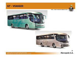 G7 - VIAGGIO




               32
 