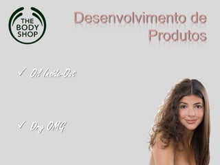  Oil Inside-Out
 Dry OMG
 