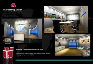 Petrobras – Hospitality Suite APPEC 2008 Desenvolvemos do projeto cenográfico para o Hospitality Suite da Petrobras,  realizado paralelo ao evento APPEC 2008.  