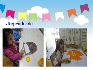 ●Reprodução




              2
 