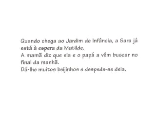 Apresentação matilde vai pr o ji